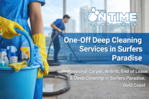 One‑off deep cleaning Surfers Paradise