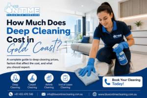 How Much Does Deep Cleaning Cost in Gold Coast